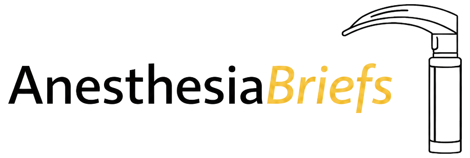Anesthesia Briefs